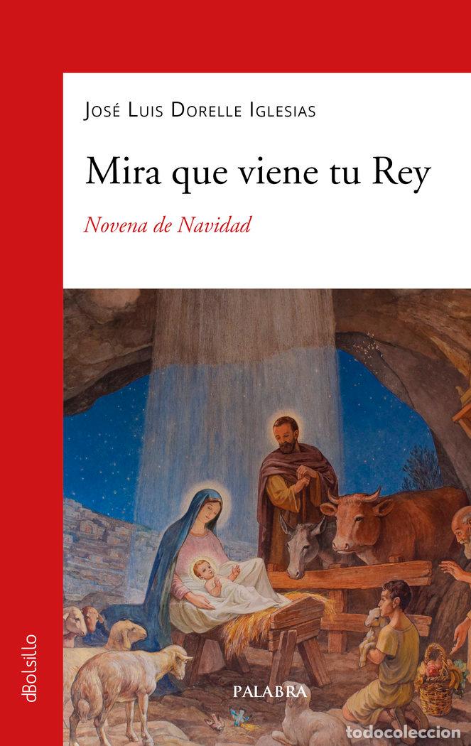 B&uuml;cher: MIRA QUE VIENE TU REY - DORELLE IGLESIAS, JOSE LUIS