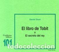 B&uuml;cher: LIBRO DE TOBIT O EL SECRETO DEL REY,EL - DORE, DANIEL