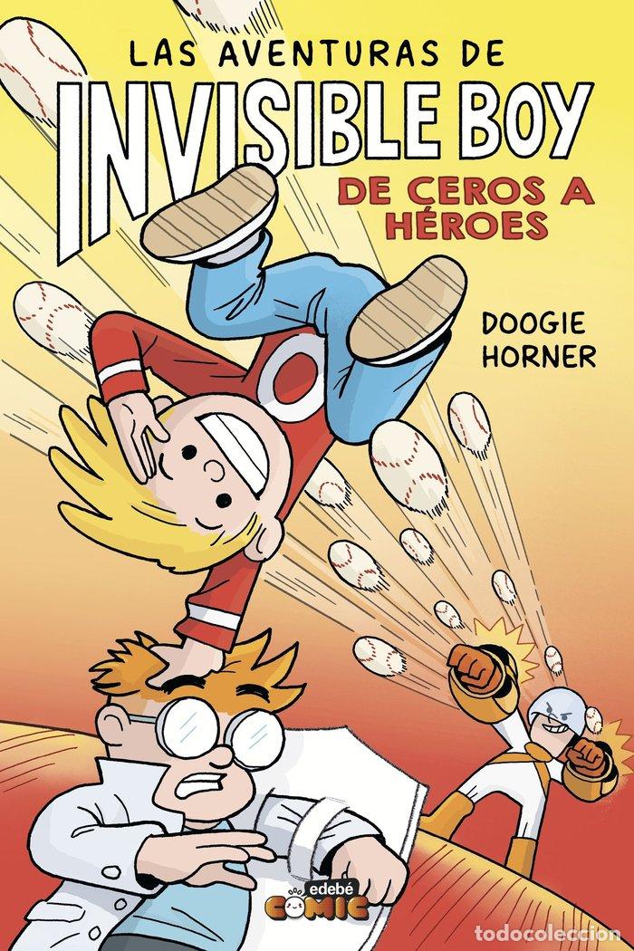 B&uuml;cher: LAS AVENTURAS DE INVISIBLE BOY 2 DE CEROS A HEROES - HORNER, DOOGIE