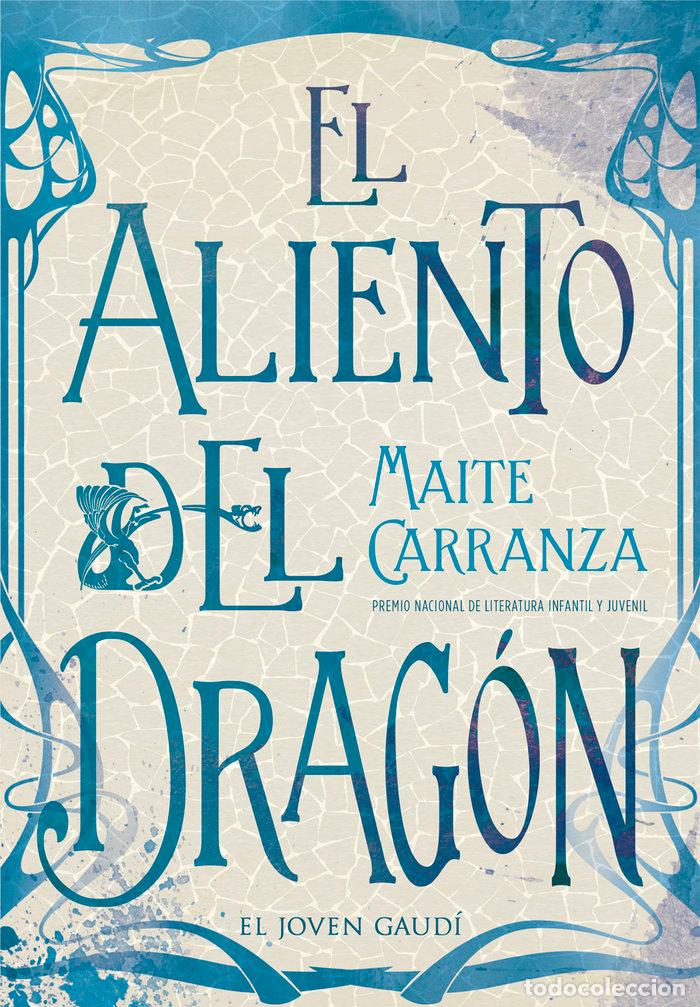 Libri: ALIENTO DEL DRAGON,EL - CARRANZA, MAITE