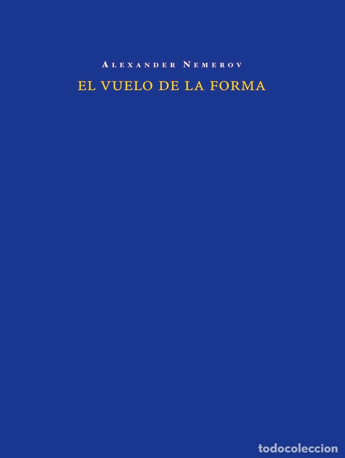 Libros: VUELO DE LA FORMA,EL - NEMEROV, ALEXANDER