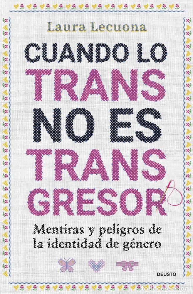 Libros: CUANDO LO TRANS NO ES TRANSGRESOR - LAURA LECUONA