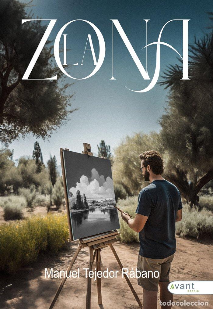 Libros: LA ZONA - TEJEDOR RABANO, MANUEL