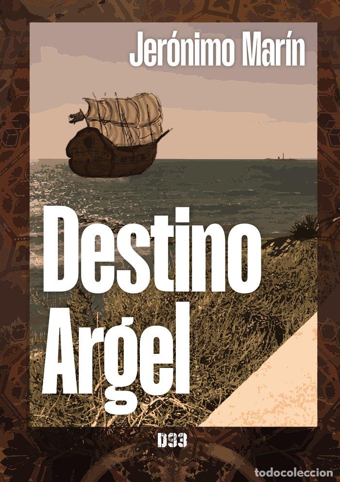 Libros: DESTINO ARGEL - MARIN, JERONIMO