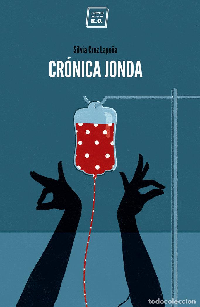 Libros: CRONICA JONDA - CRUZ LAPE&Ntilde;A, SILVIA