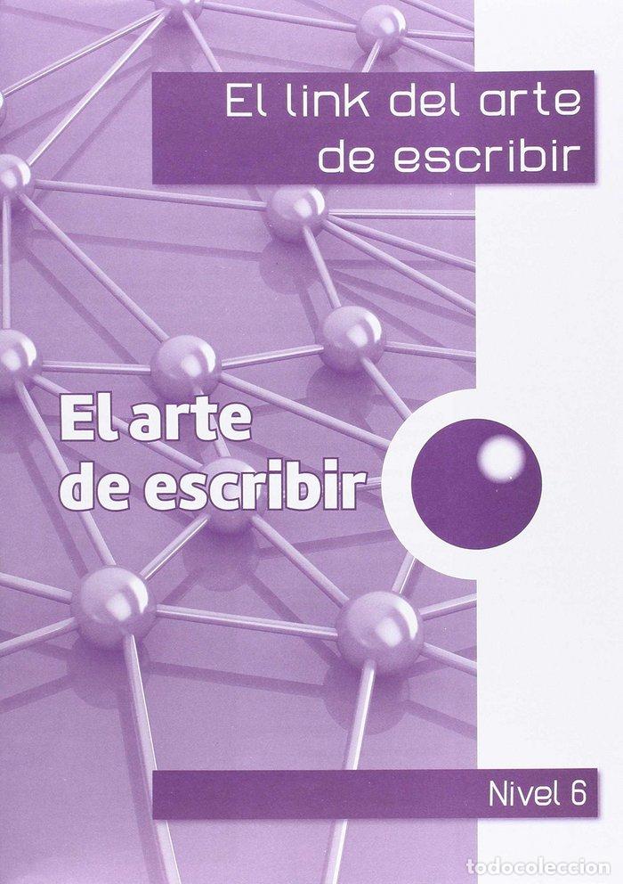 Libros: LINK DEL ARTE DE ESCRIBIR 6&ordm;EP - CORTS ROVIRA, M&ordf; TERESA