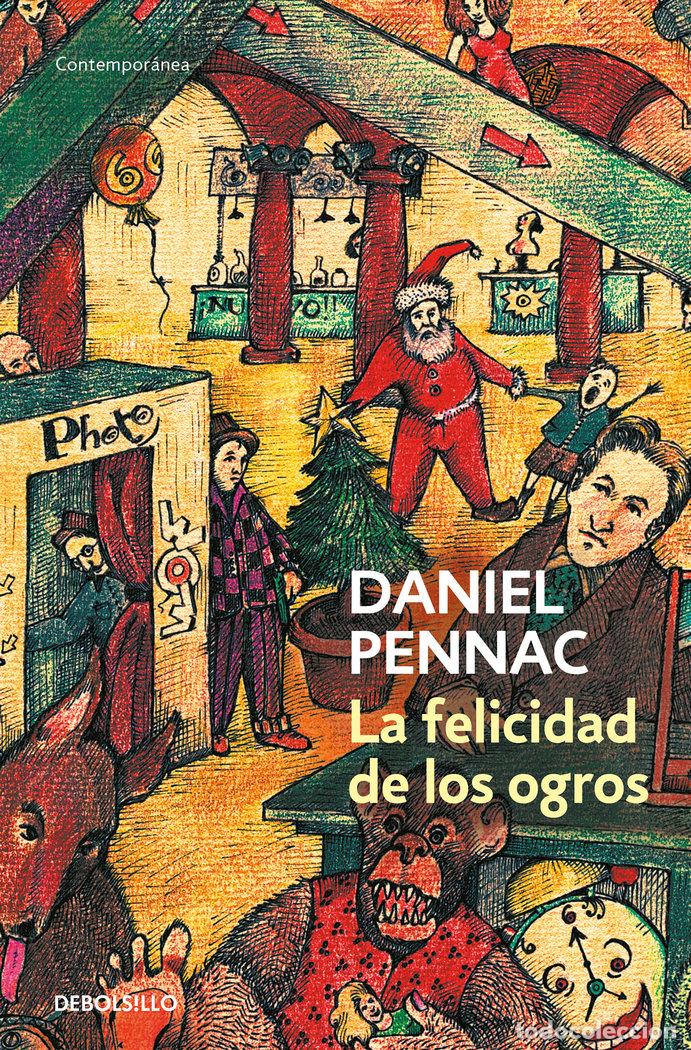 B&uuml;cher: FELICIDAD DE LOS OGROS,LA NE - PENNAC, DANIEL