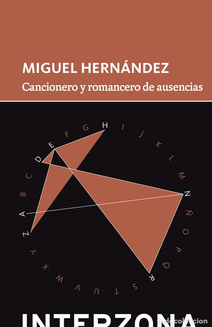 books: CANCIONERO Y ROMANCERO DE AUSENCIAS - HERNANDEZ, MIGUEL