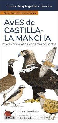 B&uuml;cher: AVES DE CASTILLA LA MANCHA GUIAS DESPLEGABLES TUNDRA - HERNANDEZ, VICTOR J