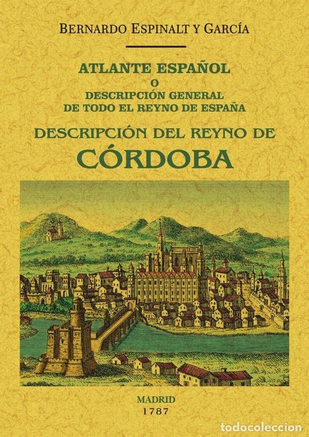 Libri: ATLANTE ESPA&Ntilde;OL CORDOBA - ESPINALT Y GARCIA, BERNARDO