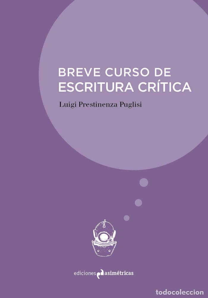 B&uuml;cher: BREVE CURSO DE ESCRITURA CRITICA - PRESTINENZA PUGLISI, LUIGI