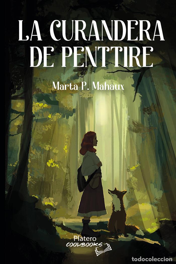 Libri: LA CURANDERA DE PENTTIRE - PASCUAL MAHAUX, MARTA