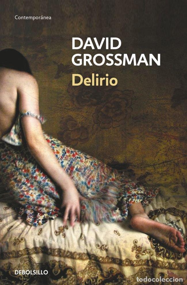 Libros: DELIRIO - GROSSMAN, DAVID