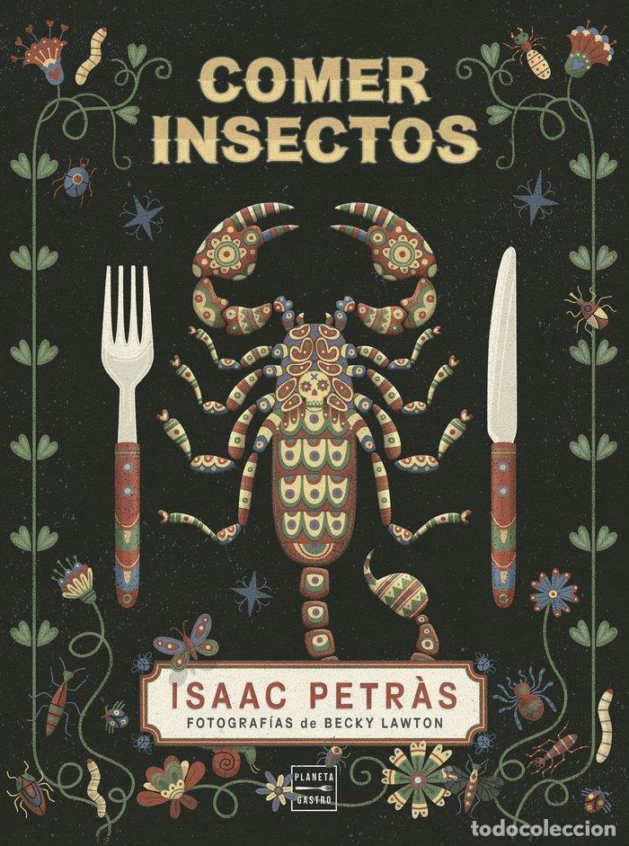 Libros: COMER INSECTOS - ISAAC PETR&middot;S