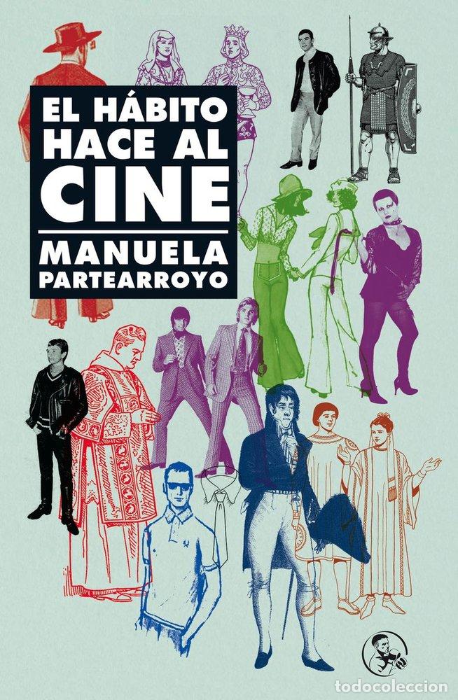 Libri: HABITO HACE AL CINE,EL - PARTEARROYO, MANUELA