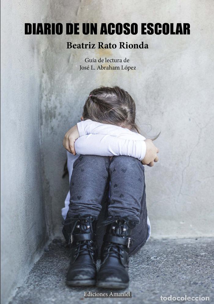 Libros: DIARIO DE UN ACOSO ESCOLAR - RATO RIONDA, BEATRIZ