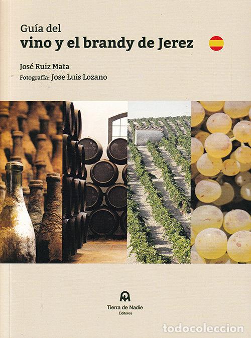 Libros: GUIA DEL VINO Y EL BRANDY DE JEREZ - RUIZ MATA, JOSE