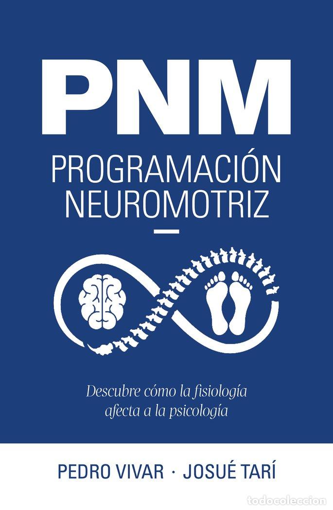 Libros: PNM PROGRAMACION NEUROMOTRIZ - PEDRO VIVAR