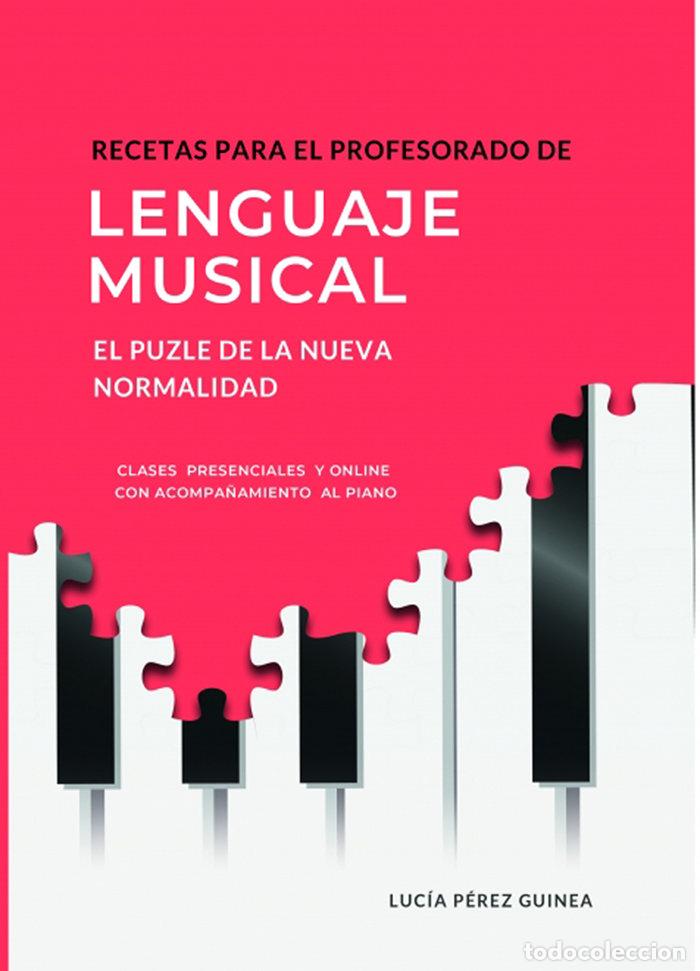 Libros: RECETAS PARA EL PROFESORADO DE LENGUAJE MUSICAL EL PUZLE D - P&Eacute;REZ GUINEA, LUC&Iacute;A
