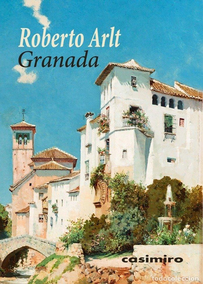 Libros: GRANADA - ARLT, ROBERTO