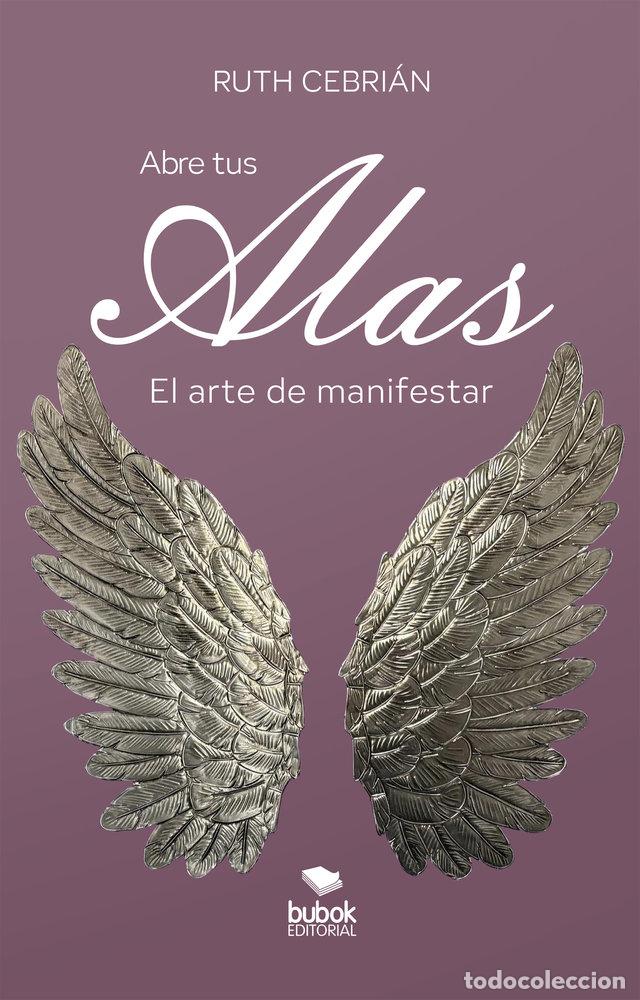 Libri: ABRE TUS ALAS - CEBRIAN, RUTH