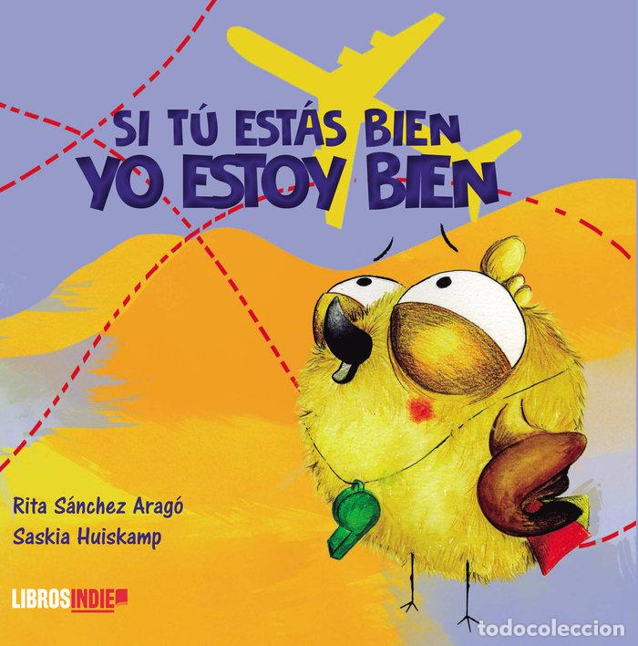 Libros: SI TU ESTAS BIEN YO ESTOY BIEN - HUISKAMP, SASKIA