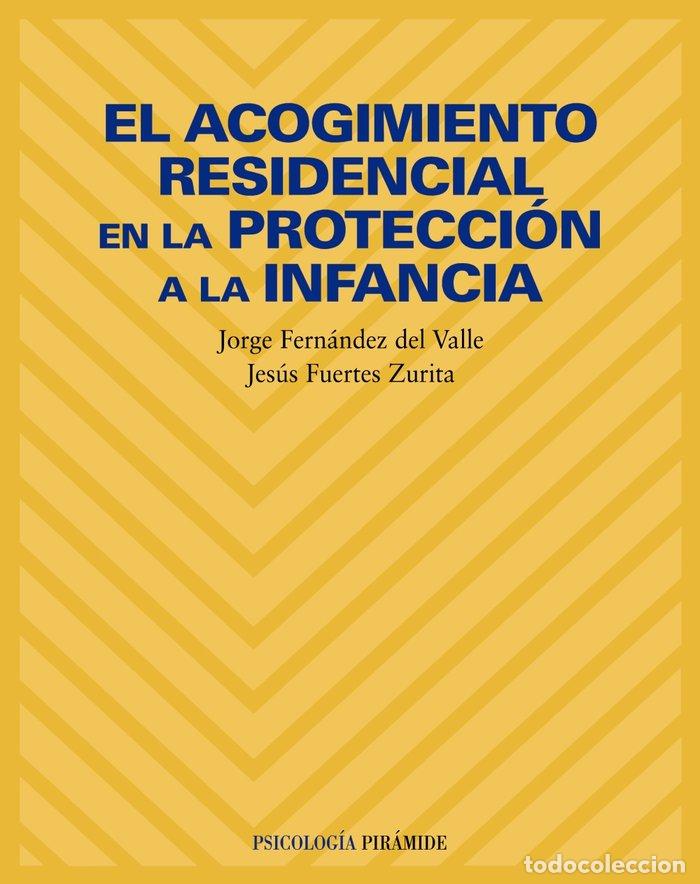 Livres: ACOGIMIENTO RESIDENCIAL PRETECCION INFANCIA,EL - FERNANDEZ