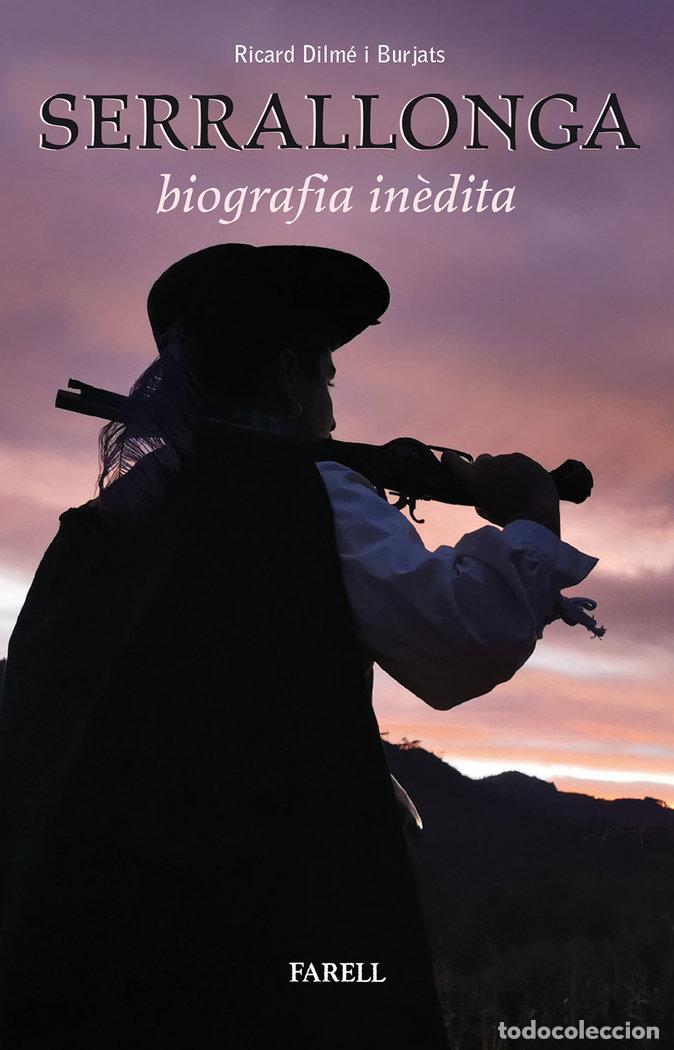 Livres: SERRALLONGA BIOGRAFIA IN_DITA - DILMZ BURJATS, RICARD