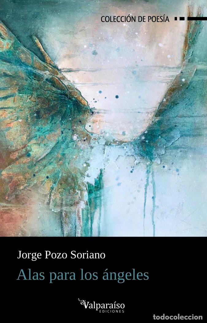B&uuml;cher: ALAS PARA LOS ANGELES - POZO SORIANO, JORGE