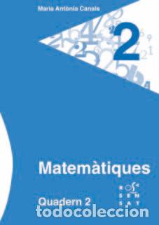 Libri: MATEMATIQUES QUADERN 2 - CANALS, MARIA ANT&Atilde;NIA
