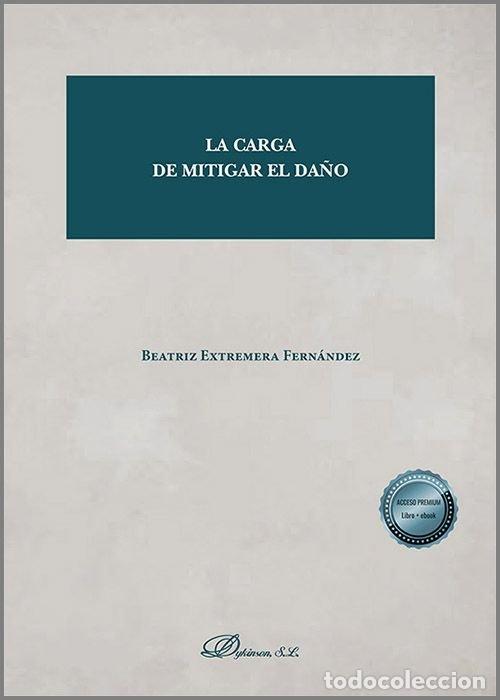 B&uuml;cher: LA CARGA DE MITIGAR EL DA&Ntilde;O - EXTREMERA FERNANDEZ, BEATRIZ