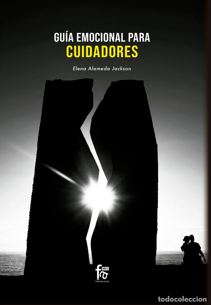 B&uuml;cher: GUIA EMOCIONAL PARA CUIDADORES - ALAMEDA JACKSON, ELENA