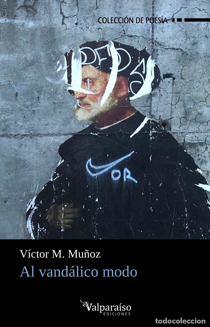 B&uuml;cher: AL VANDALICO MODO - MU&Ntilde;OZ, VICTOR MANUEL
