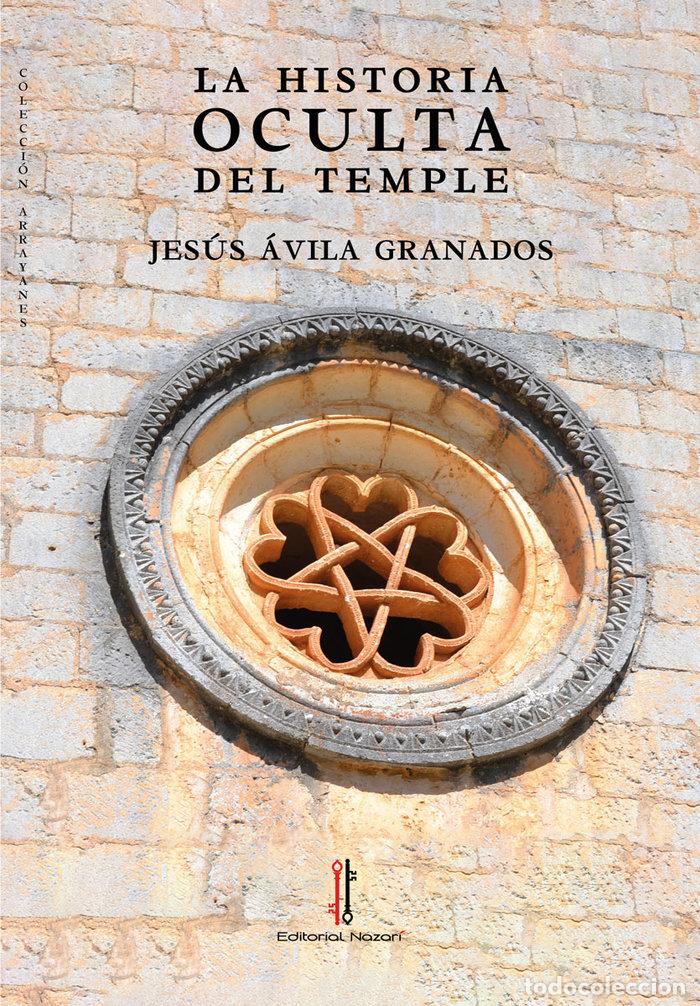 B&uuml;cher: LA HISTORIA OCULTA DEL TEMPLE - AVILA GRANADOS, JESUS
