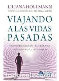 B&uuml;cher: VIAJANDO A LAS VIDAS PASADAS - HOLLMANN, LILIANA