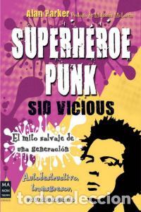 Livros: SUPERHEROE PUNK SID VICIOUS - PARKER, ALAN