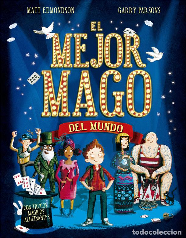 Libros: MEJOR MAGO DEL MUNDO,EL - EDMONDSON, MATT