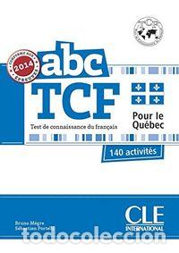 Livros: ABC TCF POUR LE QUEBEC CONFORME EPREUVES 2014 LIVRE CD - COLLECTIF
