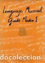 books: LENGUAJE MUSICAL GRADO MEDIO 1 - GALOFRE, FRANCESCA