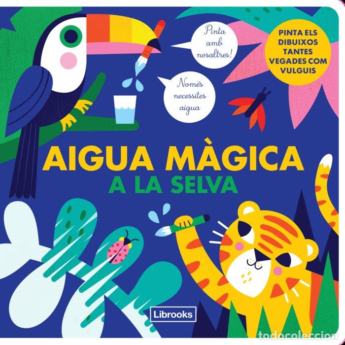 Libri: AIGUA MAGICA A LA SELVA - KRAGULJ, VANJA