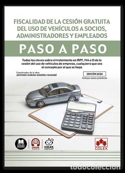 Libros: FISCALIDAD DE LA CESION GRATUITA DEL USO DE VEHICULOS A SOC - AA.VV
