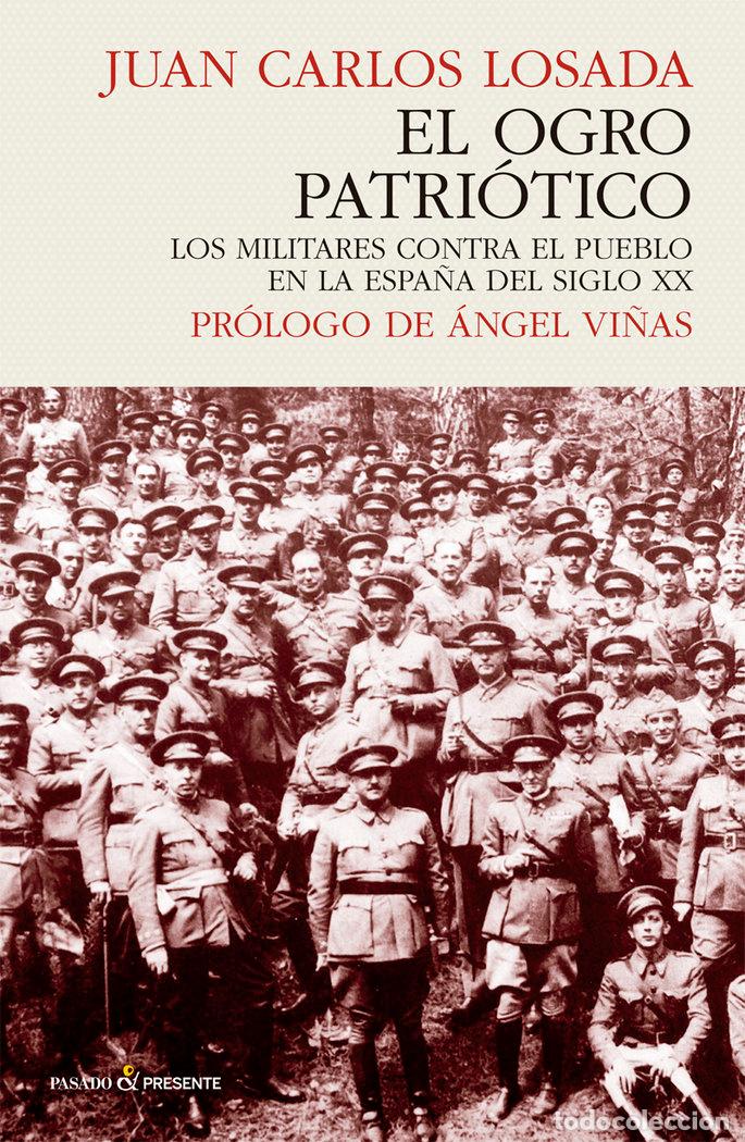 Libros: OGRO PATRIOTICO,EL - LOSADA, JUAN CARLOS