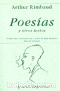 Libros: POESIAS Y OTROS TEXTOS - RIMBAUD, ARTHUR