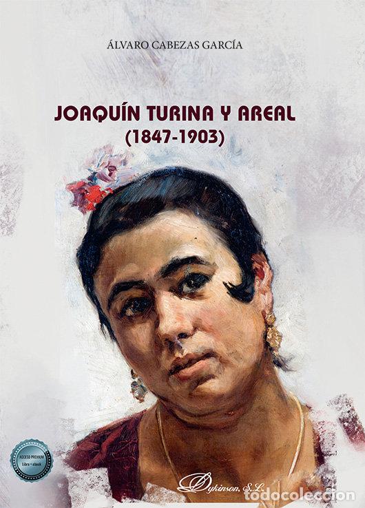 Libros: JOAQUIN TURINA Y AREAL 1847 1903 - CABEZAS GARCIA, ALVARO