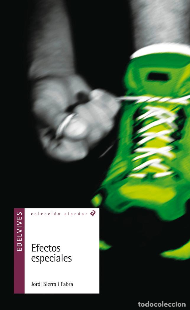 Libros: EFECTOS ESPECIALES - SIERRA I FABRA, JORDI