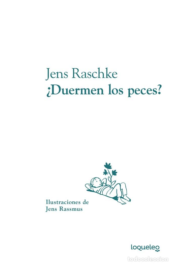 Libros: DUERMEN LOS PECES - RASCHKE, JENS
