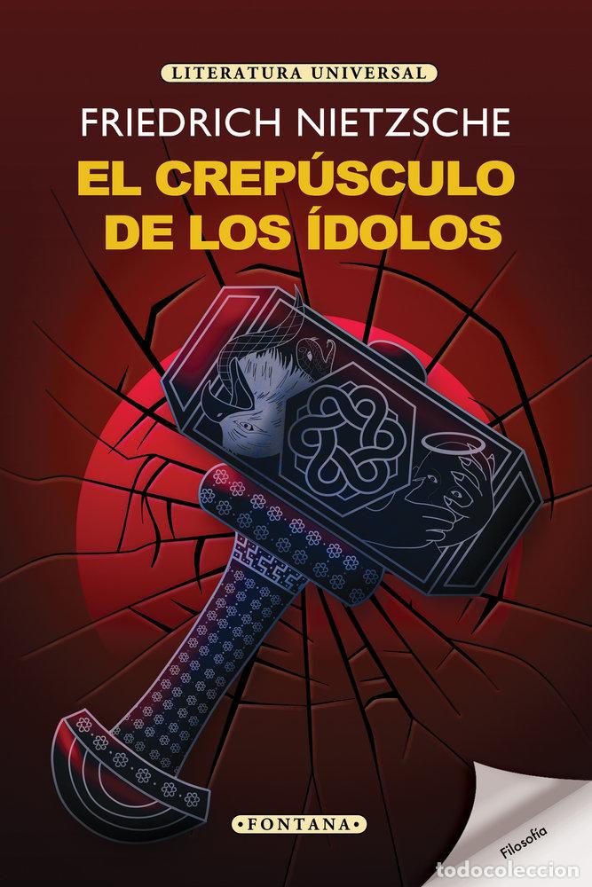 Livros: EL CREPUSCULO DE LOS IDOLOS - FRIEDRICH NIETZSCHE