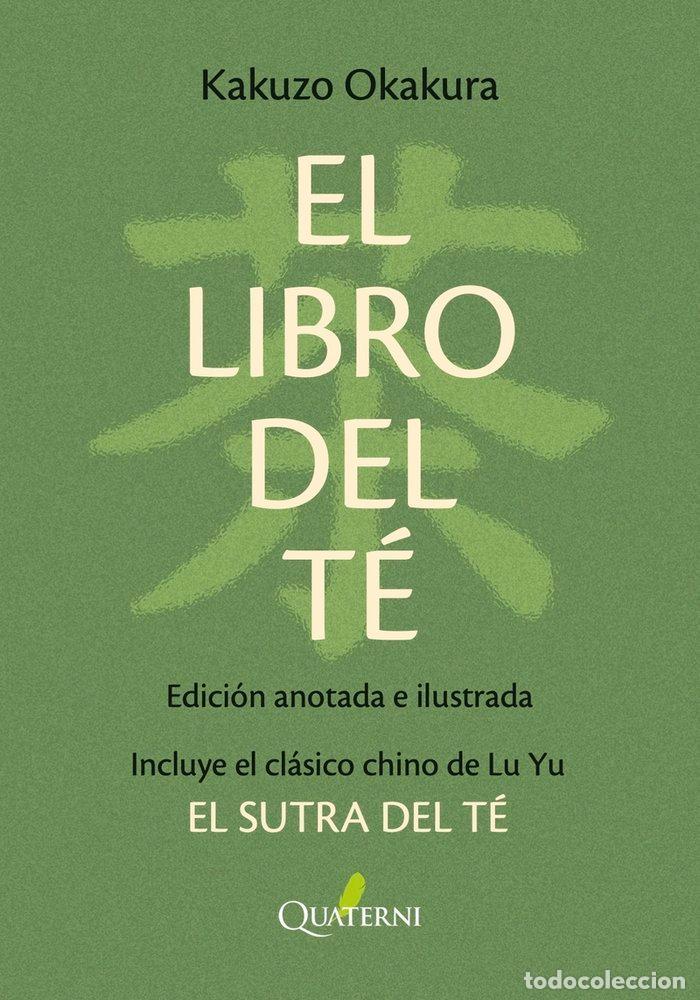 Libros: EL LIBRO DEL TE NUEVA EDICION BOLSILLO ANOTADA E ILUSTRADA - OKAKURA, KAKUZO
