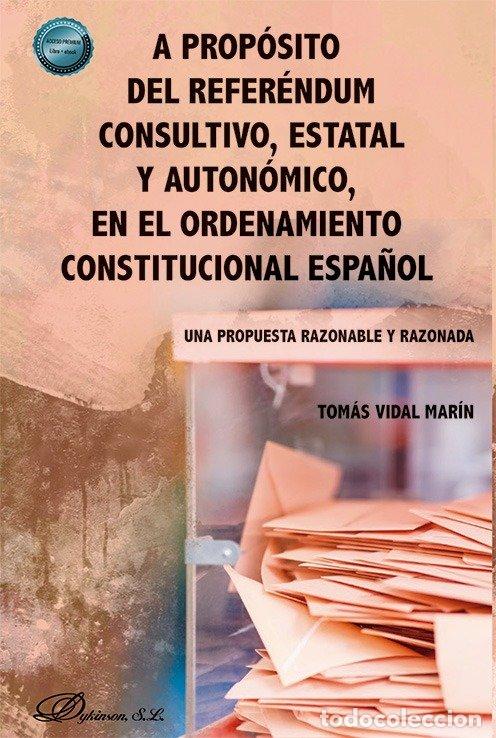 Libros: A PROPOSITO DEL REFERENDUM CONSULTIVO ESTATAL Y AUTONOMICO - TOMAS VIDAL MARIN