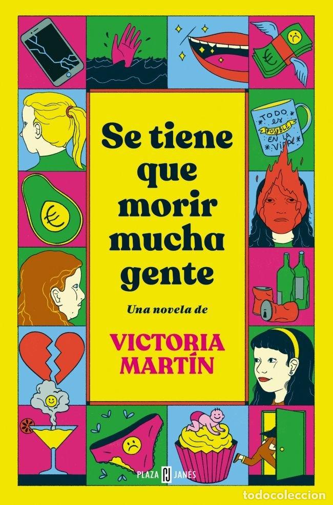 Libri: SE TIENE QUE MORIR MUCHA GENTE - MARTIN, VICTORIA